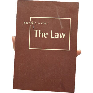 The Law by Frederic Bastiat 1981 FEE Edition Political Science Libertarian